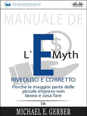 cover image of Manuale De L'E-Myth Riveduto E Corretto